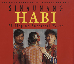 Sinuanang Habi: Philippine Ancestral Weave